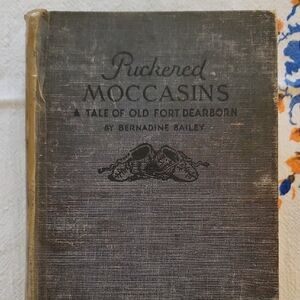 Vintage Book: Puckered Moccasins by Bernadine Bailey